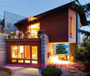 Kinh nghiệm thi công và thiết kế nhà thép tiền chế